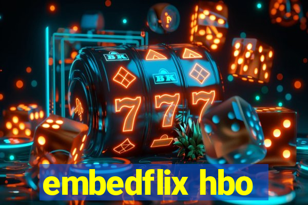 embedflix hbo